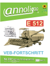Fortschritt Landmaschinen Mähdrescher Serie E 512 Bild Bedienungsanleitung & Bild- Ersatzteilliste & (Explosionszeichnungen) - annoligno 591